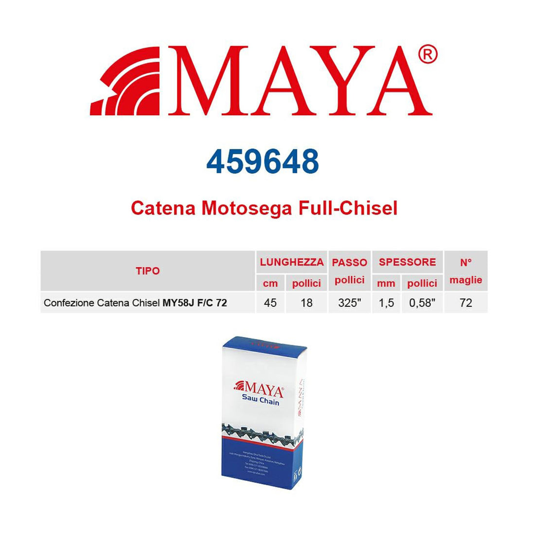 Catena Per Motosega MAYA 459648 MY58J F/C .325" .058" 1.5mm Maglie 72