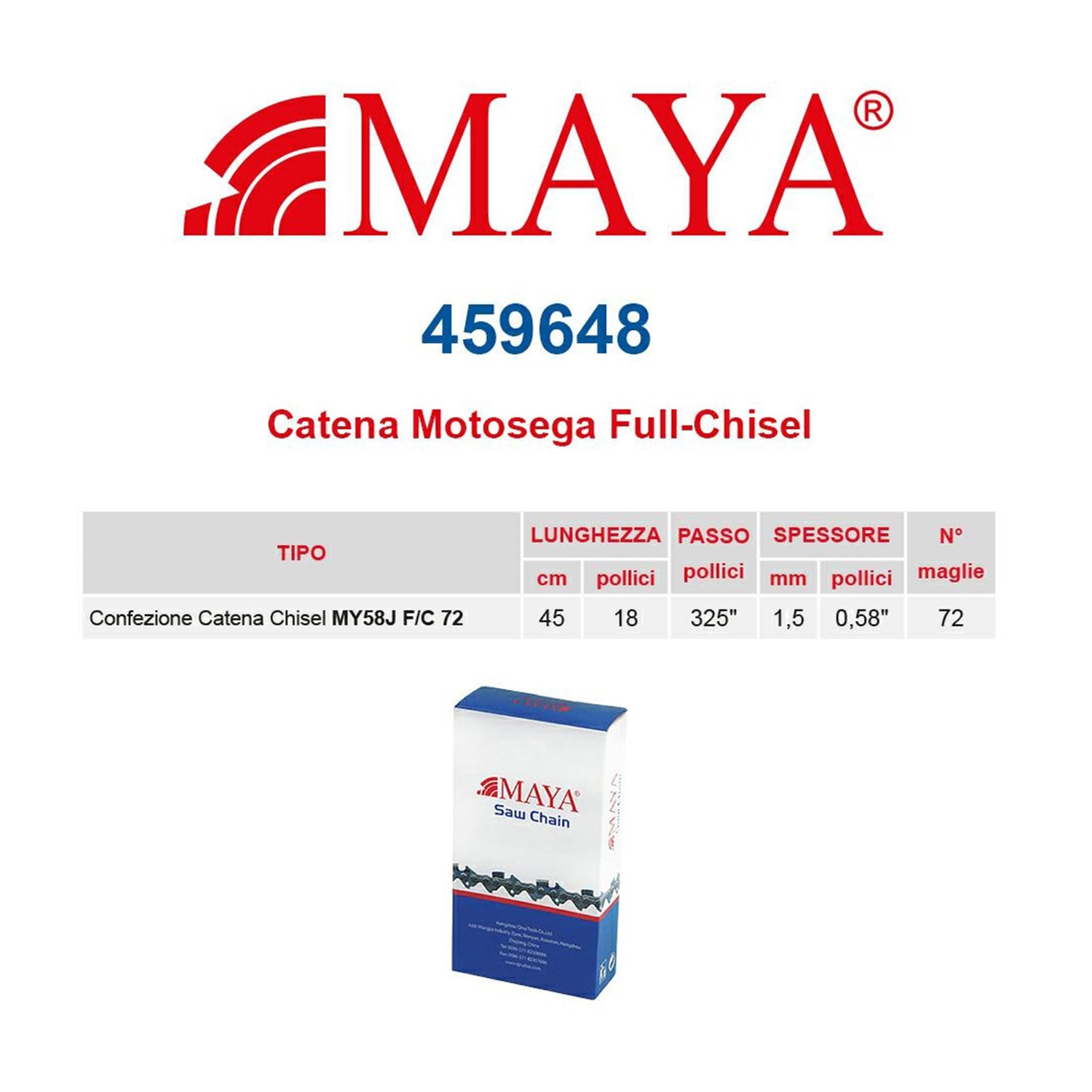 Catena Per Motosega MAYA 459648 MY58J F/C .325" .058" 1.5mm Maglie 72