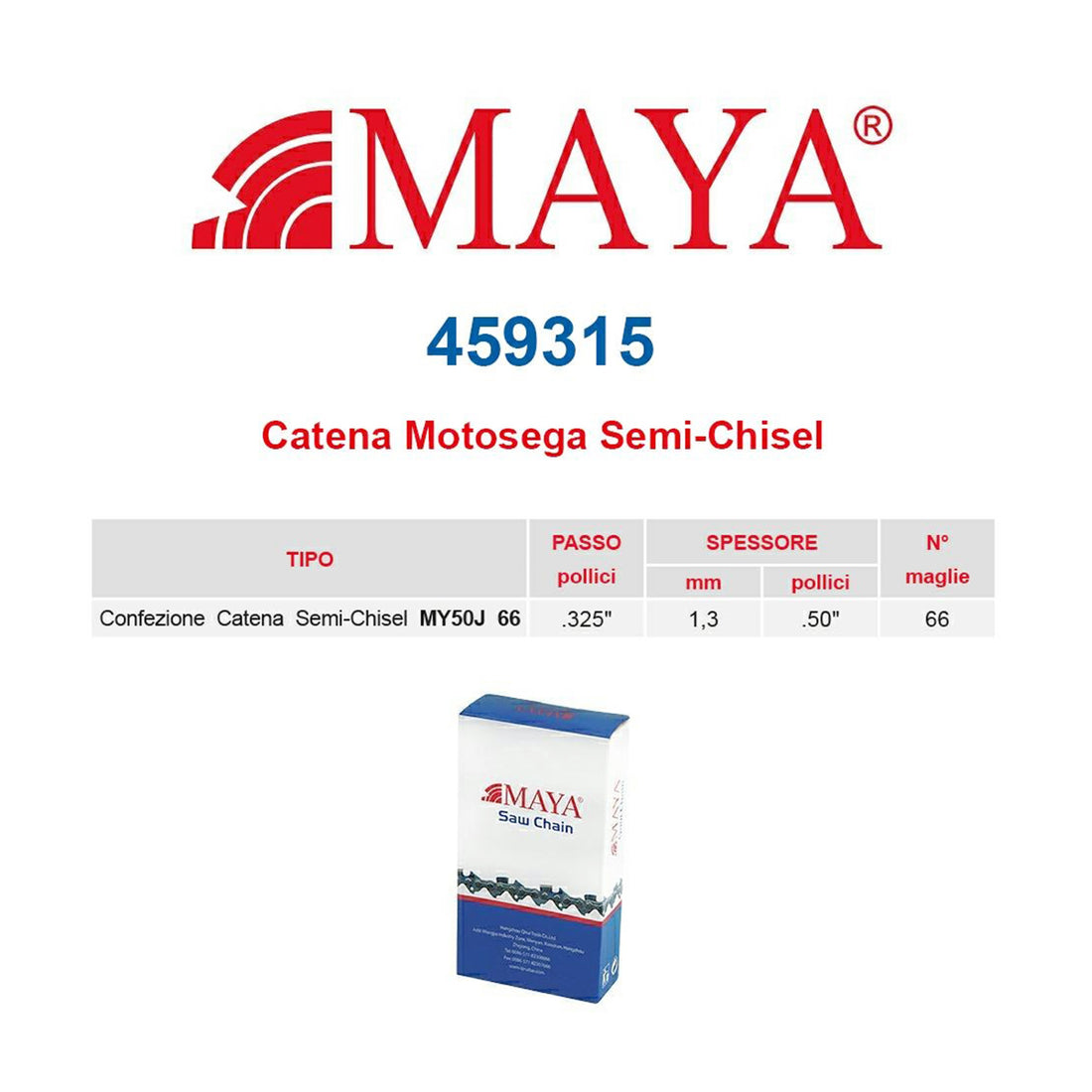 Catena Per Motosega MAYA 459315 MY50J S/C .325" .050" 1.3mm Maglie 66